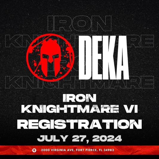 DEKA Fit and DEKA MILE at The Iron Knightmare VI